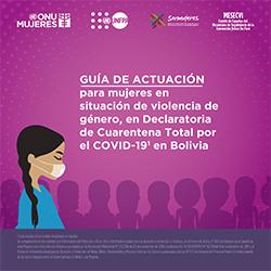 Portada Guía de actuación para mujeres en situación de violencia de género, en Declaratoria de Cuarentena Total por COVID-19 en Bolivia