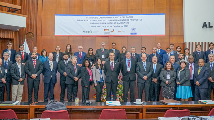 Seminario Latinoamericano y del Caribe Banca de Desarrollo y el Financiamiento de Proyectos para un Gran Impulso Ambiental